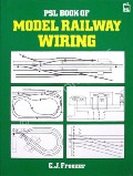 Book cover of PSL Book of Model Railway Wiring  by FREEZER, C.J. 